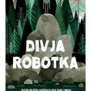 DIVJA ROBOTKA