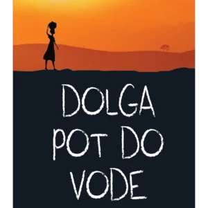 DOLGA POT DO VODE