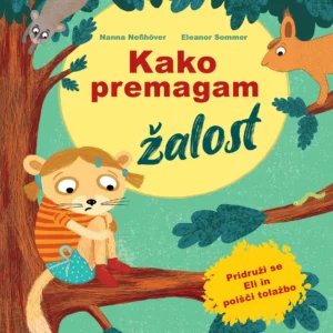 KAKO PREMAGAM ŽALOST