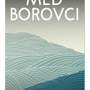 MED BOROVCI