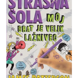 STRAŠNA ŠOLA: MOJ BRAT JE VELIK LAŽNIVEC