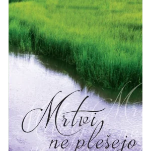 MRTVI NE PLEŠEJO