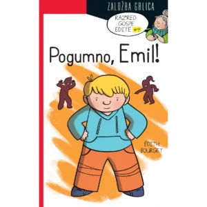 POGUMNO, EMIL!