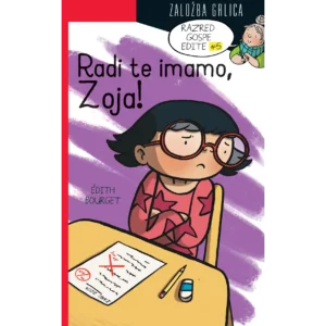 RADI TE IMAMO, ZOJA!