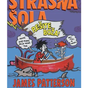 STRAŠNA ŠOLA: REŠITE BOŽA