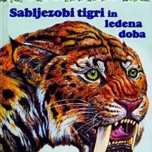 SABLJEZOBI TIGRI IN LEDENA DOBA