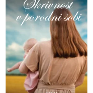 SKRIVNOST V PORODNI SOBI