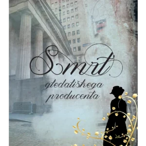 SMRT GLEDALIŠKEGA PRODUCENTA