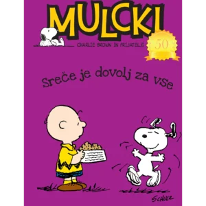 SREČE JE DOVOLJ ZA VSE