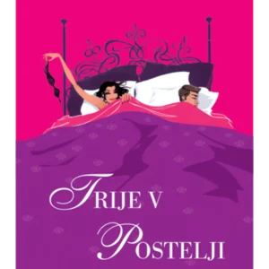 TRIJE V POSTELJI