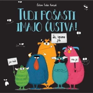 TUDI POŠASTI IMAJO ČUSTVA