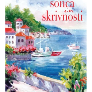 VILA SONCA IN SKRIVNOSTI
