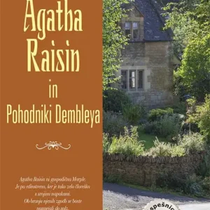 AGATHA RAISIN IN POHODNIKI DEMBLEYA