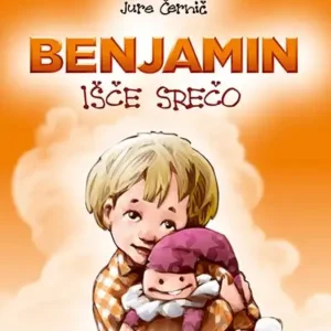 BENJAMIN IŠČE SREČO