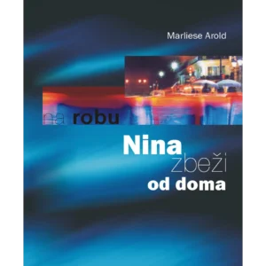 NINA ZBEŽI OD DOMA