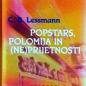 POPSTARS, POLOMIJA IN (NE)PRIJETNOSTI