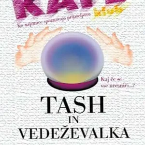 TASH IN VEDEŽEVALKA