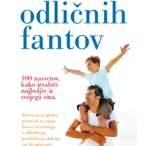 VZGOJA ODLIČNIH FANTOV