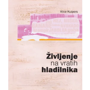 ŽIVLJENJE NA VRATIH HLADILNIKA